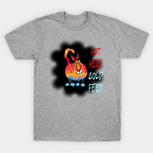 Hot Head Cold Feet T-Shirt